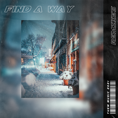 Yuem-Find A Way（ISM_MuChen remix）