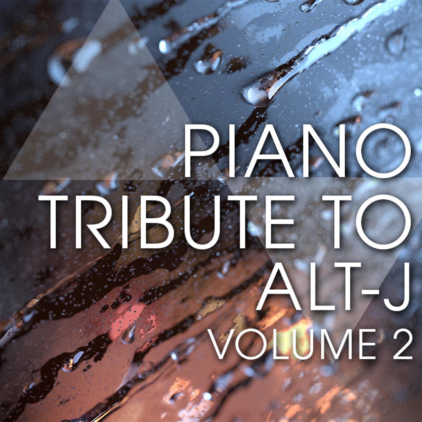 Piano Tribute to Alt-J, Vol. 2专辑