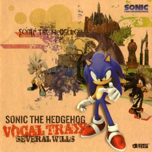 SONIC THE HEDGEHOG VOCAL TRAXX : SEVERAL WILLS