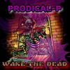 Prodical-P - Snort The Lump