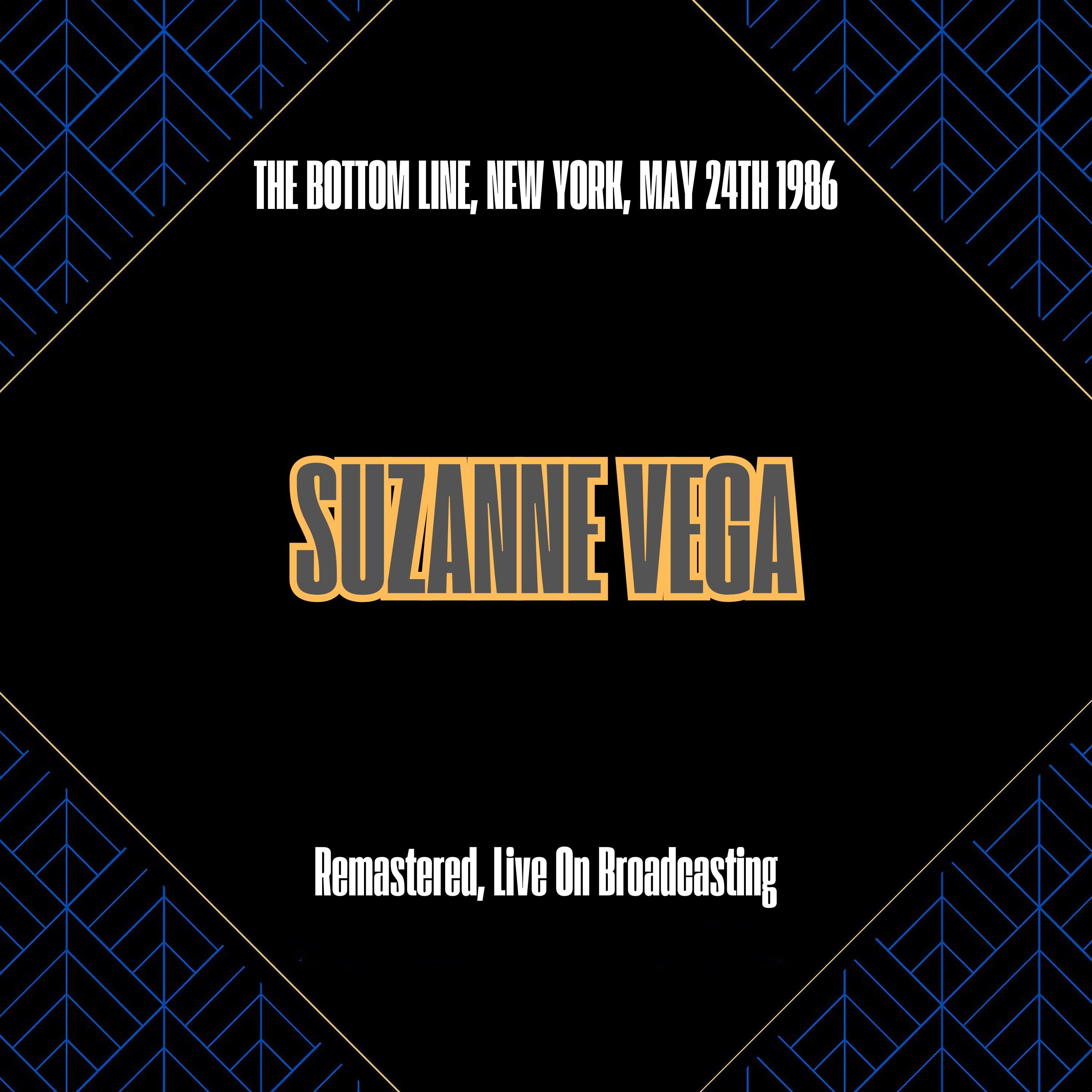 The Bottom Line, New York, May 24th 1986 (Remastered, Live On Broadcasting)