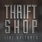 Thrift Shop专辑