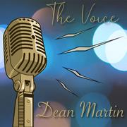 The Voice / Dean Martin