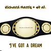 Richard Harris - Ive Got A Dream