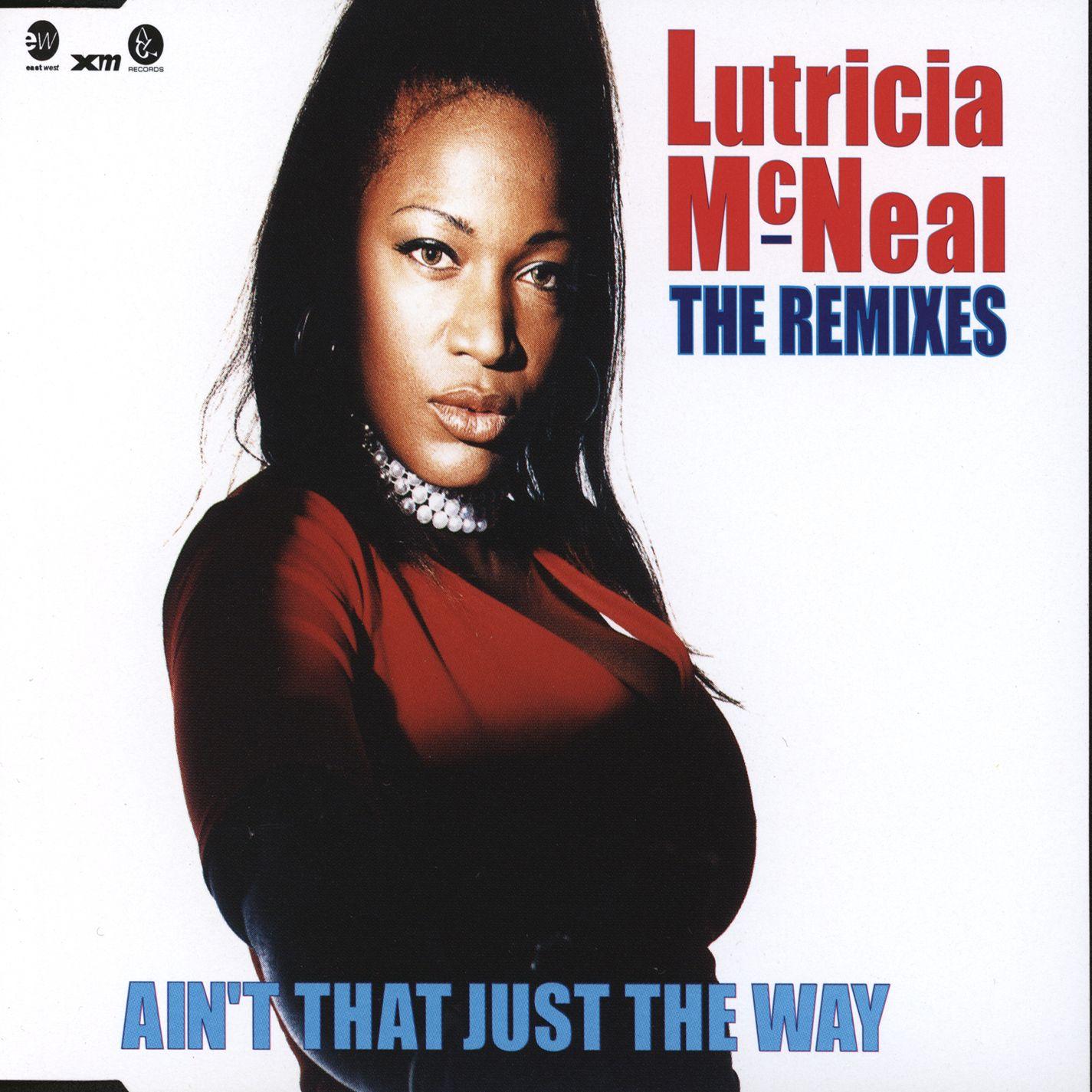 Ain't That Just The Way (The Remixes)