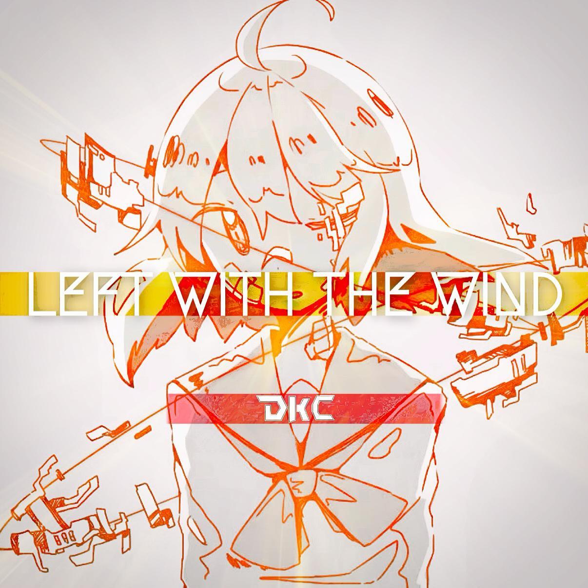 Left with the wind