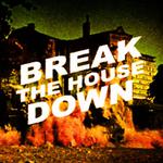 Break The House Down专辑