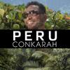 Conkarah - Peru