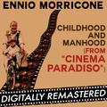 Cinema Paradiso: Childhood and Manhood (Original Soundtrack Track) - Single