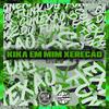 DJ BRINKS - Kika em Mim Xerecão (feat. MC FEFE SP)