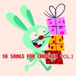 50 Songs for Children Vol. 2专辑