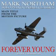 Forever Young-Main Title for solo piano (From the Motion Picture score to "Forever Young") (Tribute)