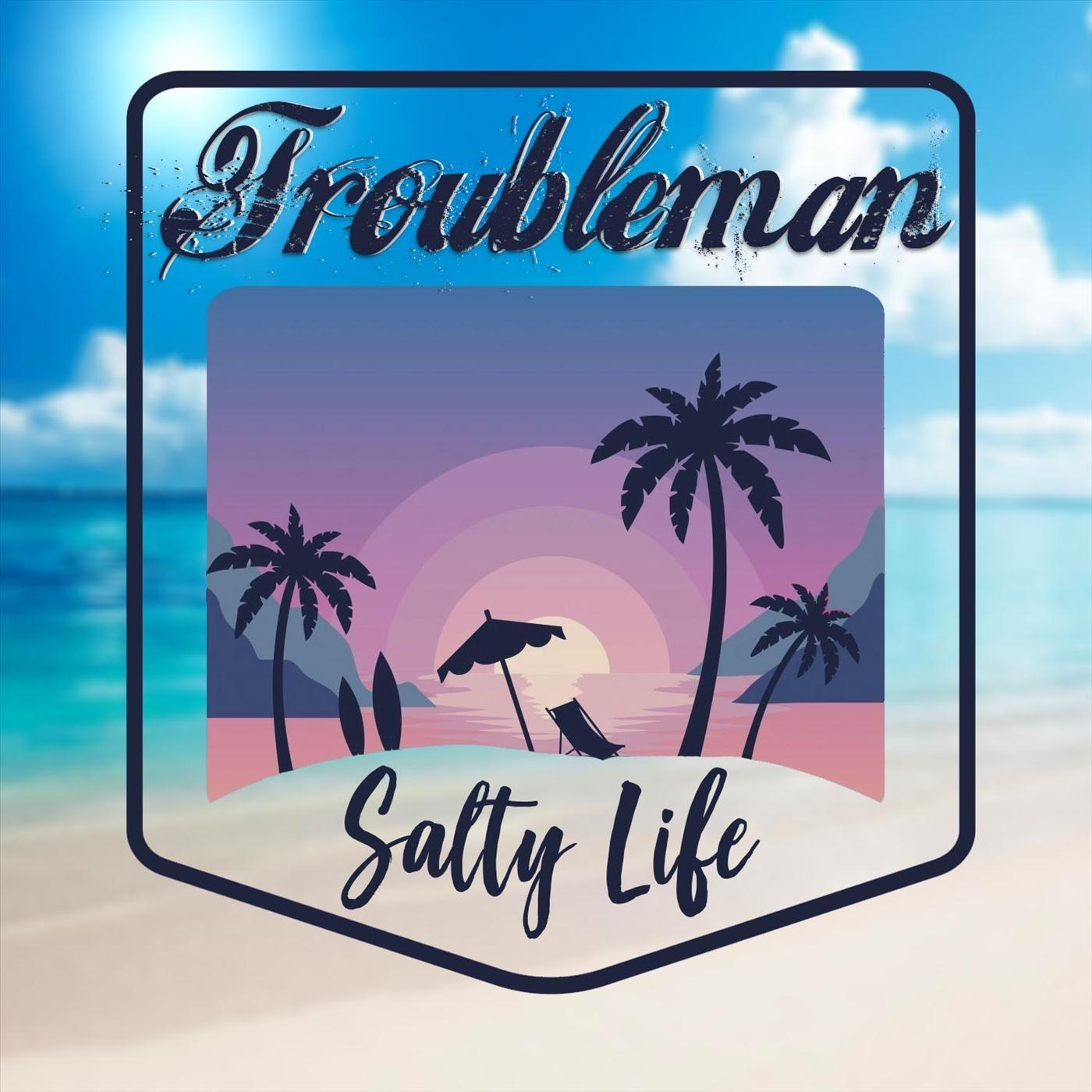Salty Life