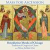 Benedictine Monks of Chicago - Mass for Ascension: Processional 