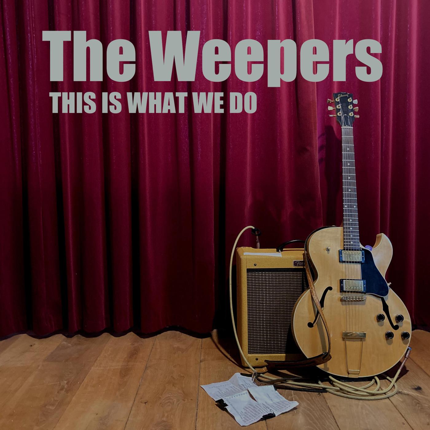 The Weepers - 30 Days