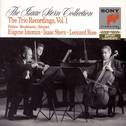 The Isaac Stern Collection: The Istomin/Stern/Rose Trio Recordings专辑