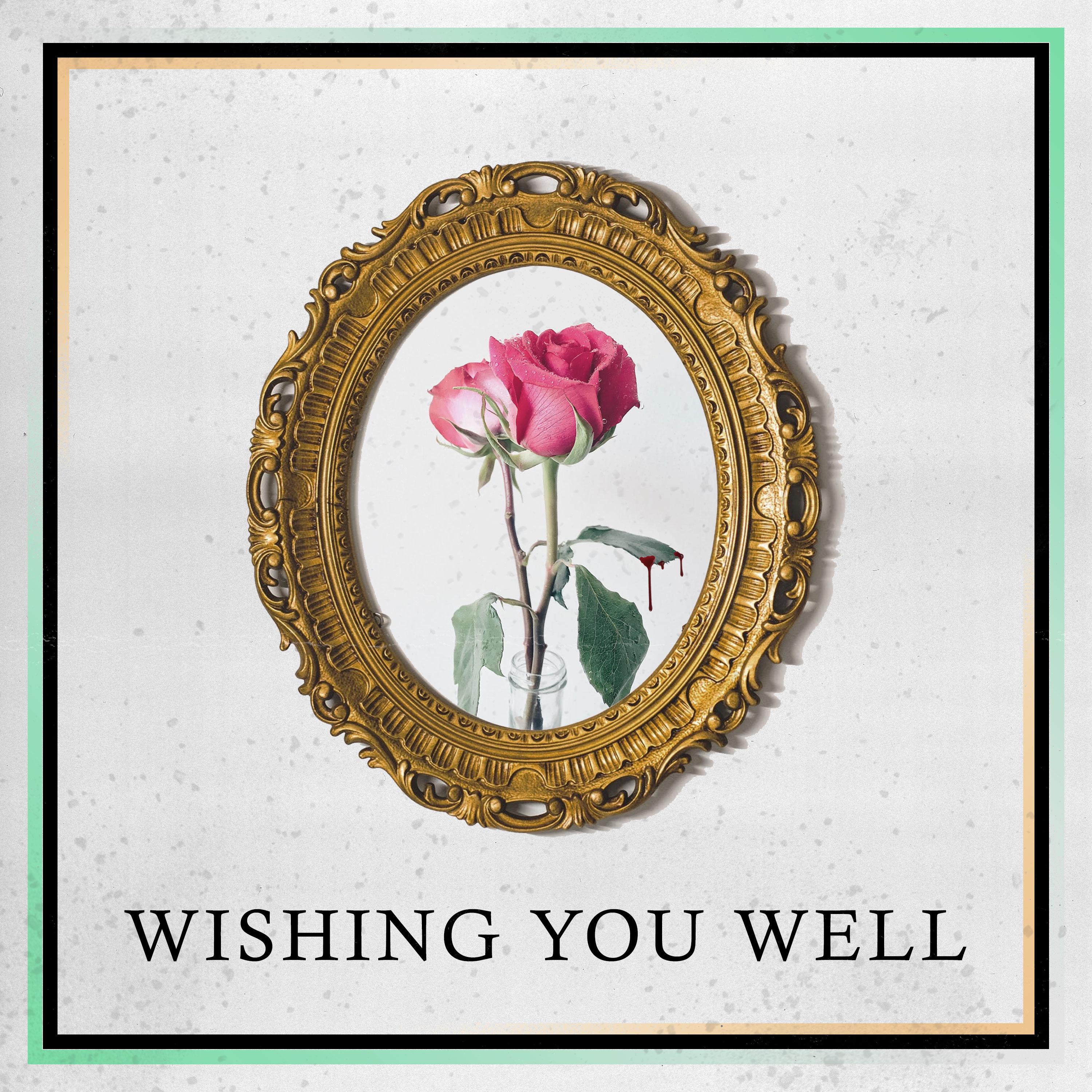 Wishing You Well