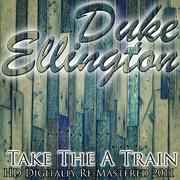 Take The A Train - (HD Digitally Re-Mastered 2011)