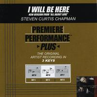原版伴奏   Steven Curtis Chapman - I Will Be Here (karaoke)