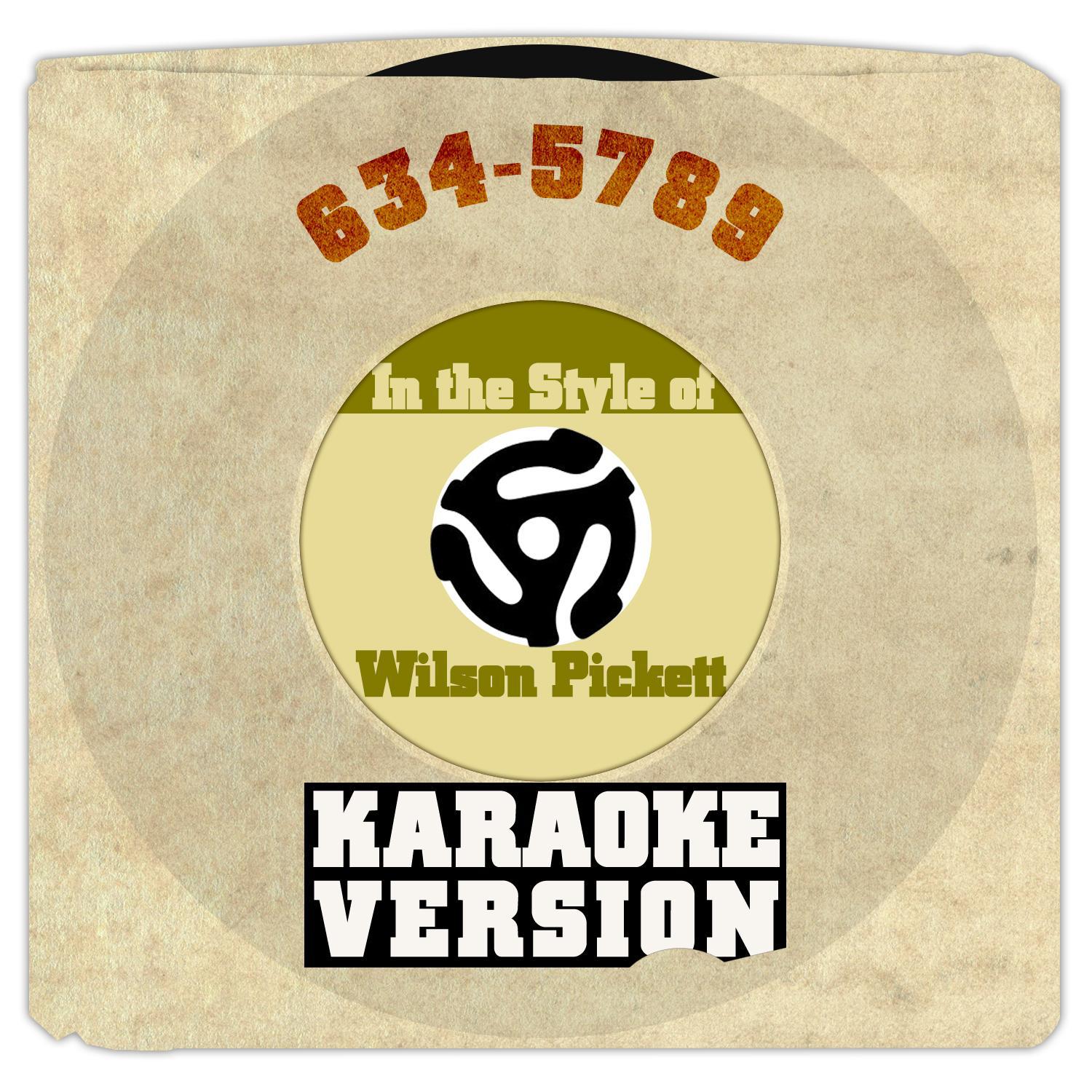 634-5789 (In the Style of Wilson Pickett) [Karaoke Version] - Single专辑