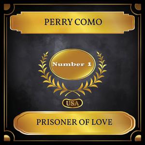 PERRY COMO - PRISONER OF LOVE