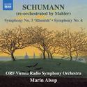 SCHUMANN, R.: Symphonies Nos. 3 and 4 (re-orchestrated by G. Mahler) (ORF Vienna Radio Symphony, Al