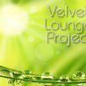 Velvet Lounge Project