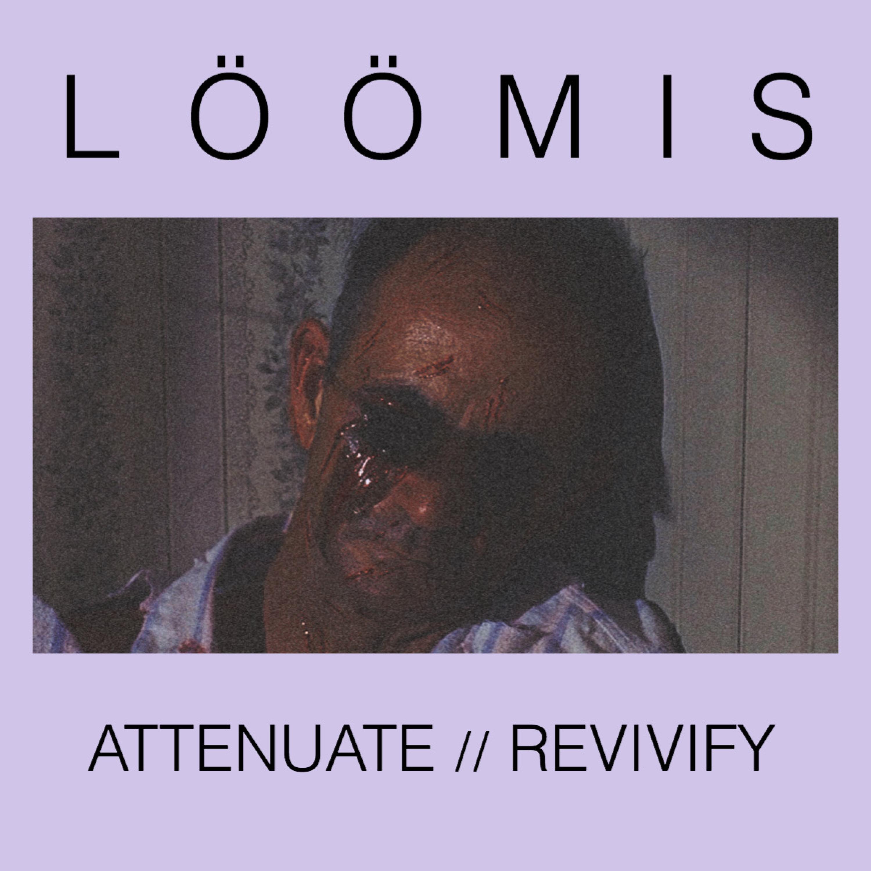 ATTENUATE//REVIVIFY