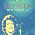 Lou Reed: Waiting for the Man Live专辑