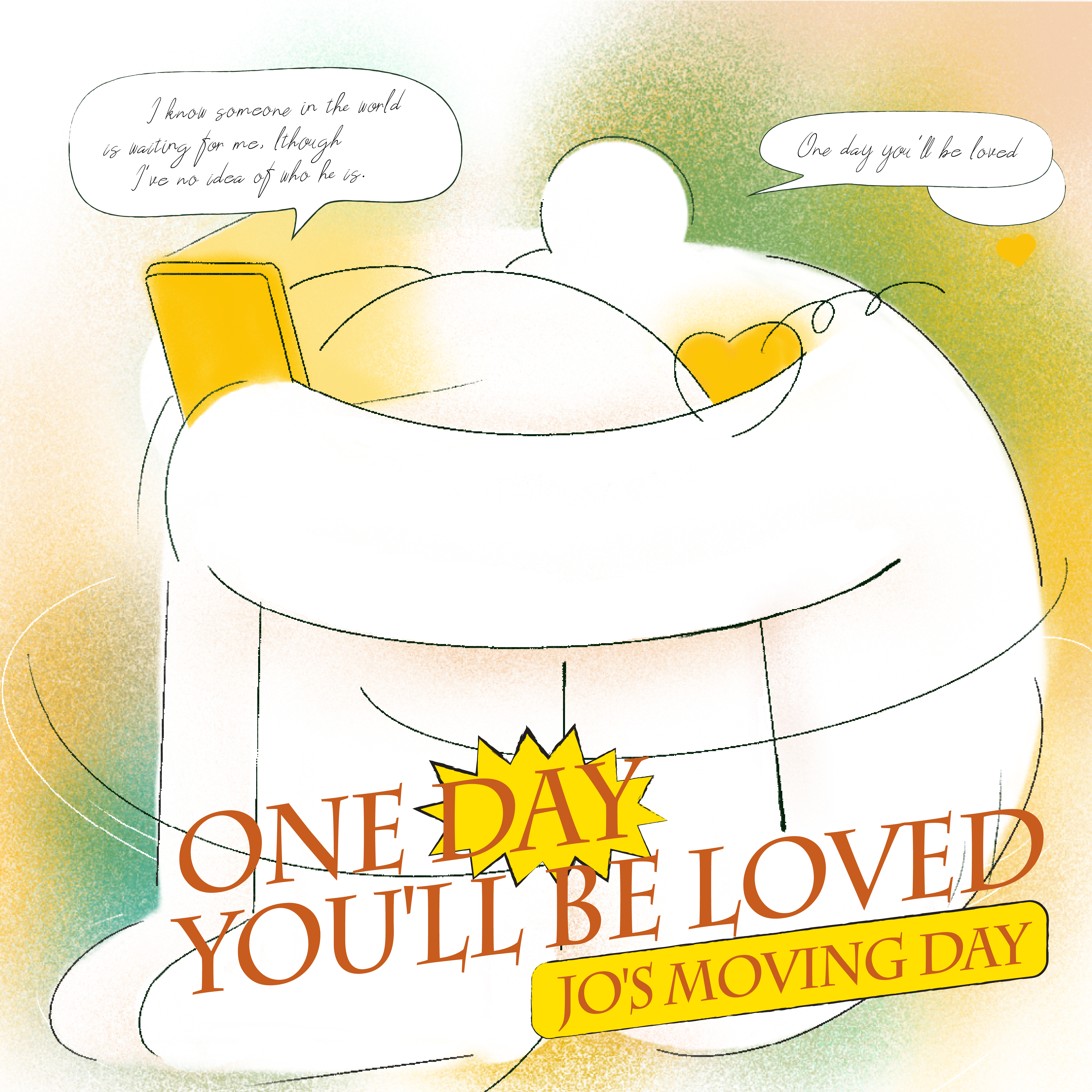 One Day You'll Be Loved