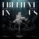 I Believe In Us (Arknights Soundtrack)专辑