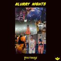 Blurry Nights专辑