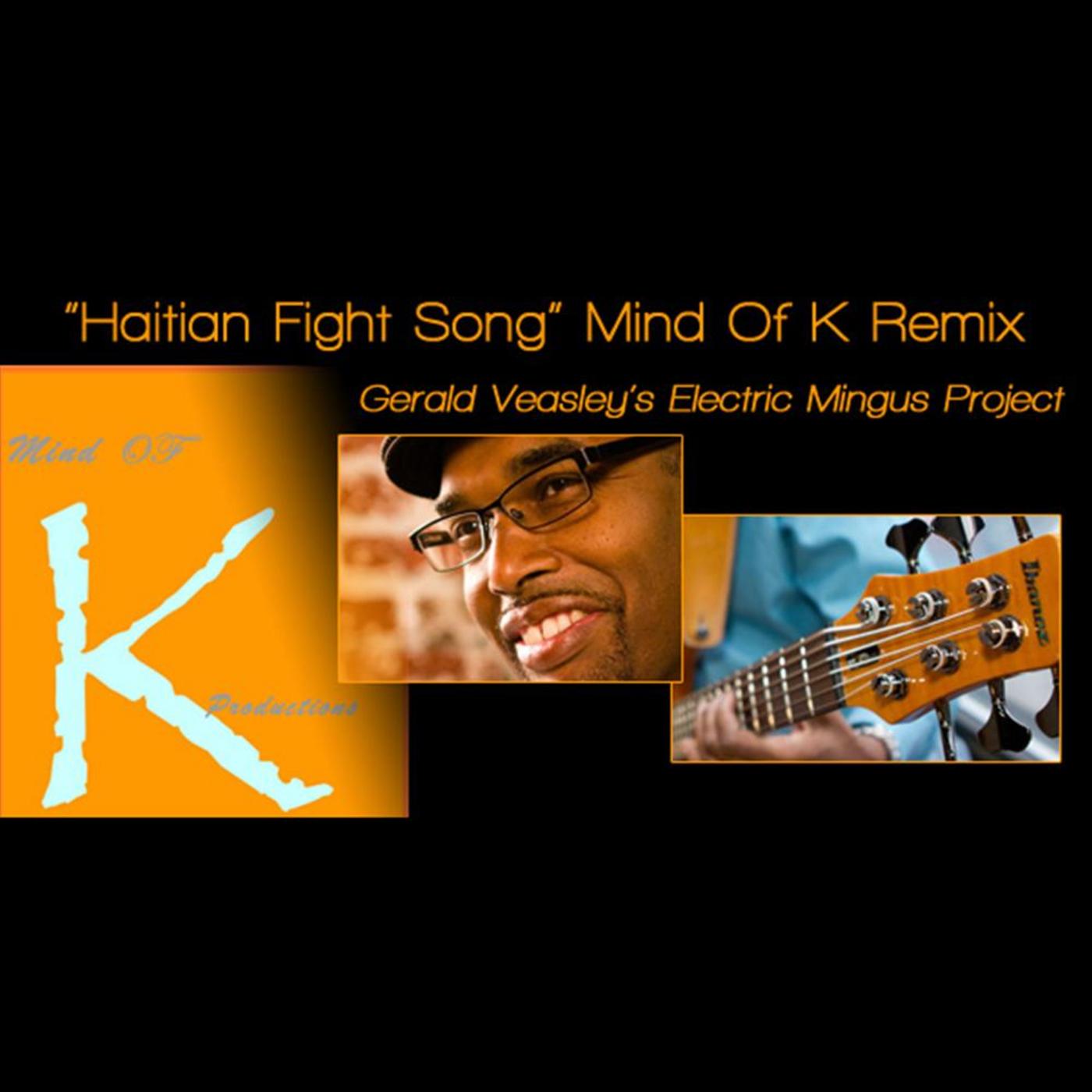 Haitian Fight Song (Mind of "K" Remix)