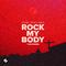 Rock My Body (Remixes)专辑