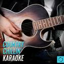 Country Chillin' Karaoke专辑