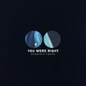 You Were Right专辑