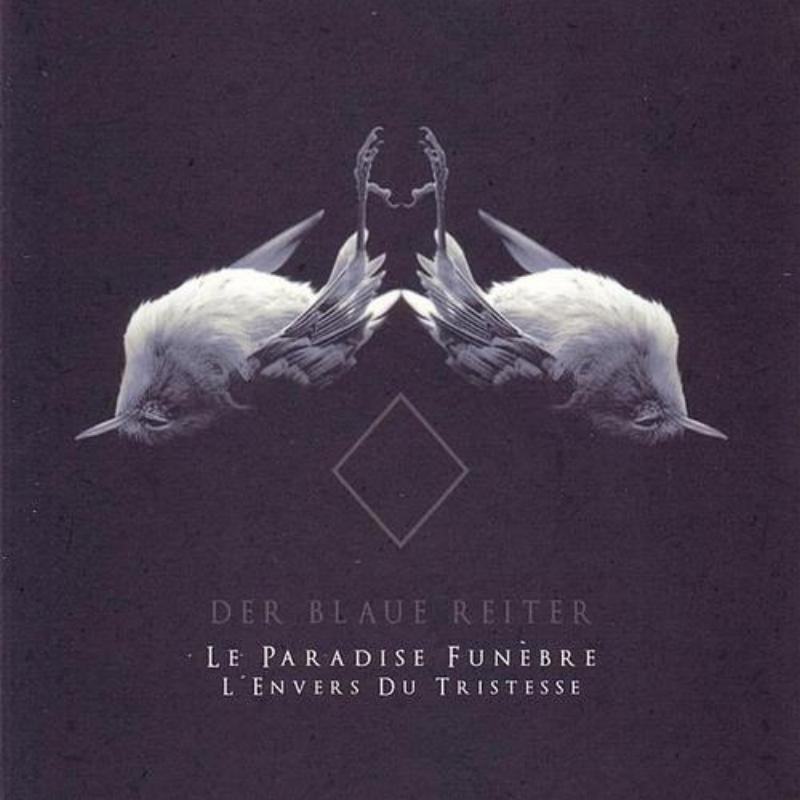 Le Paradise Funèbre, L'Envers Du Tristesse