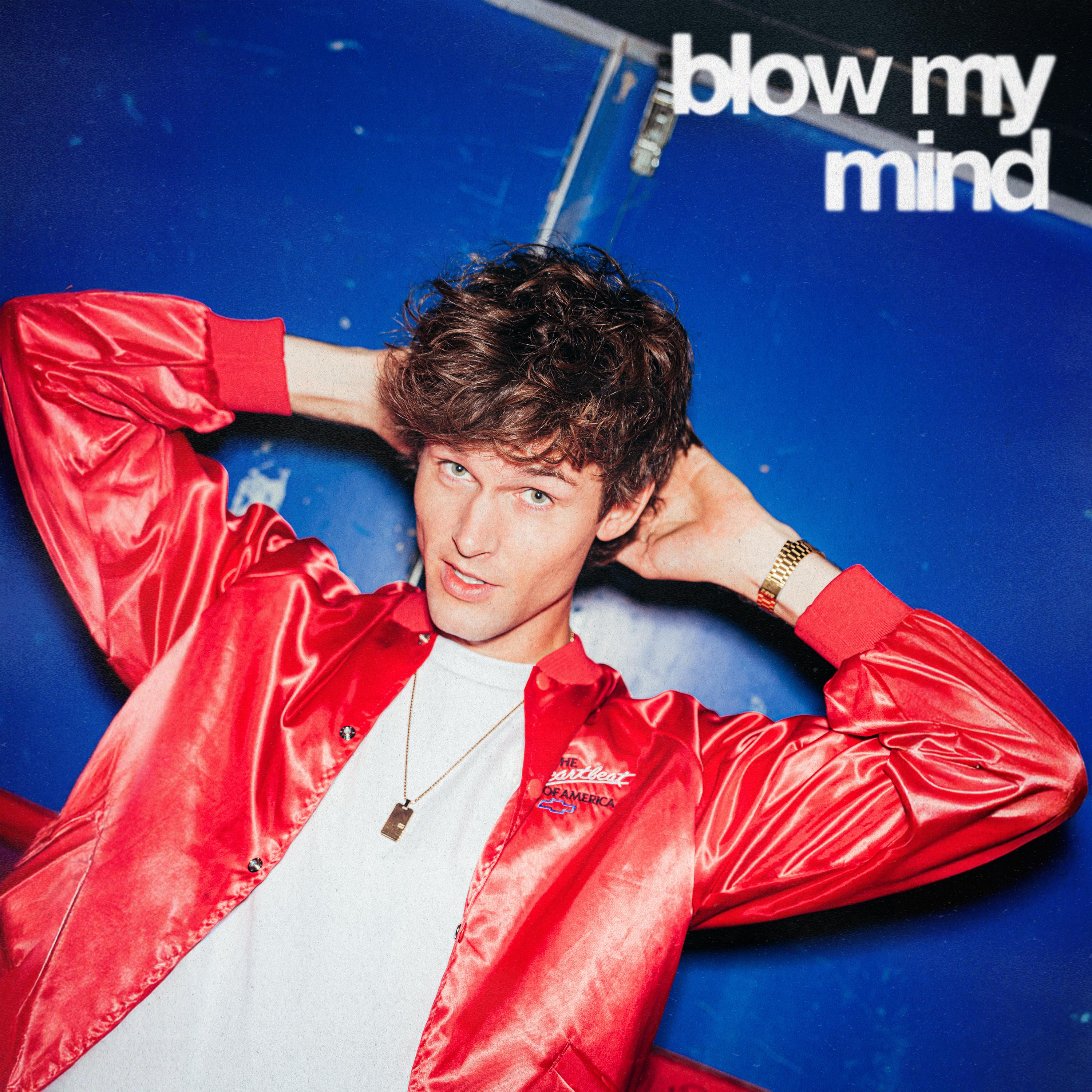 Blow My Mind