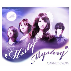 Garnet Crow - Misty Mystery （升8半音）
