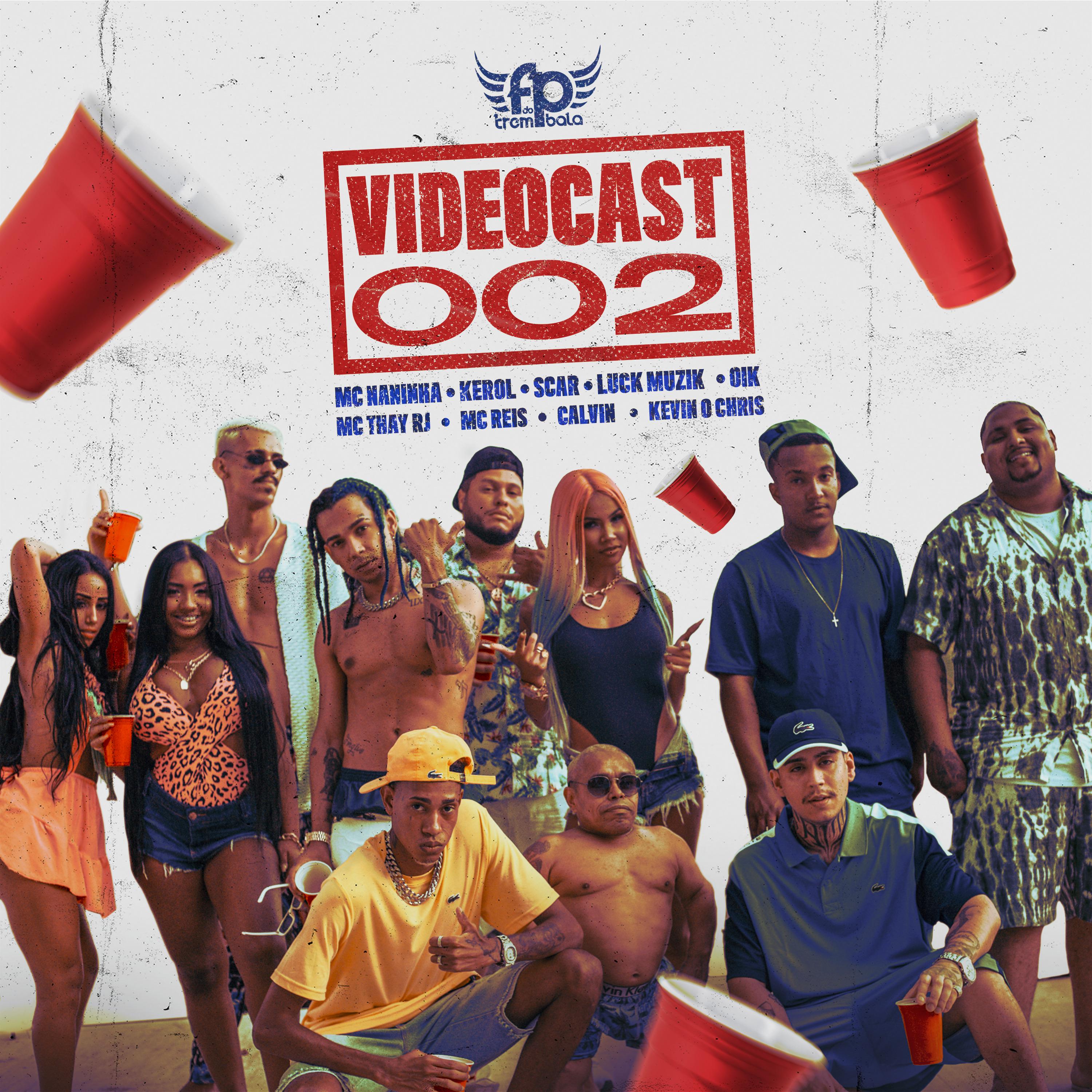 MC Kevin o Chris - Videocast 002