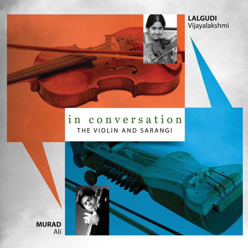 In Conversation - Violin & Sarangi专辑