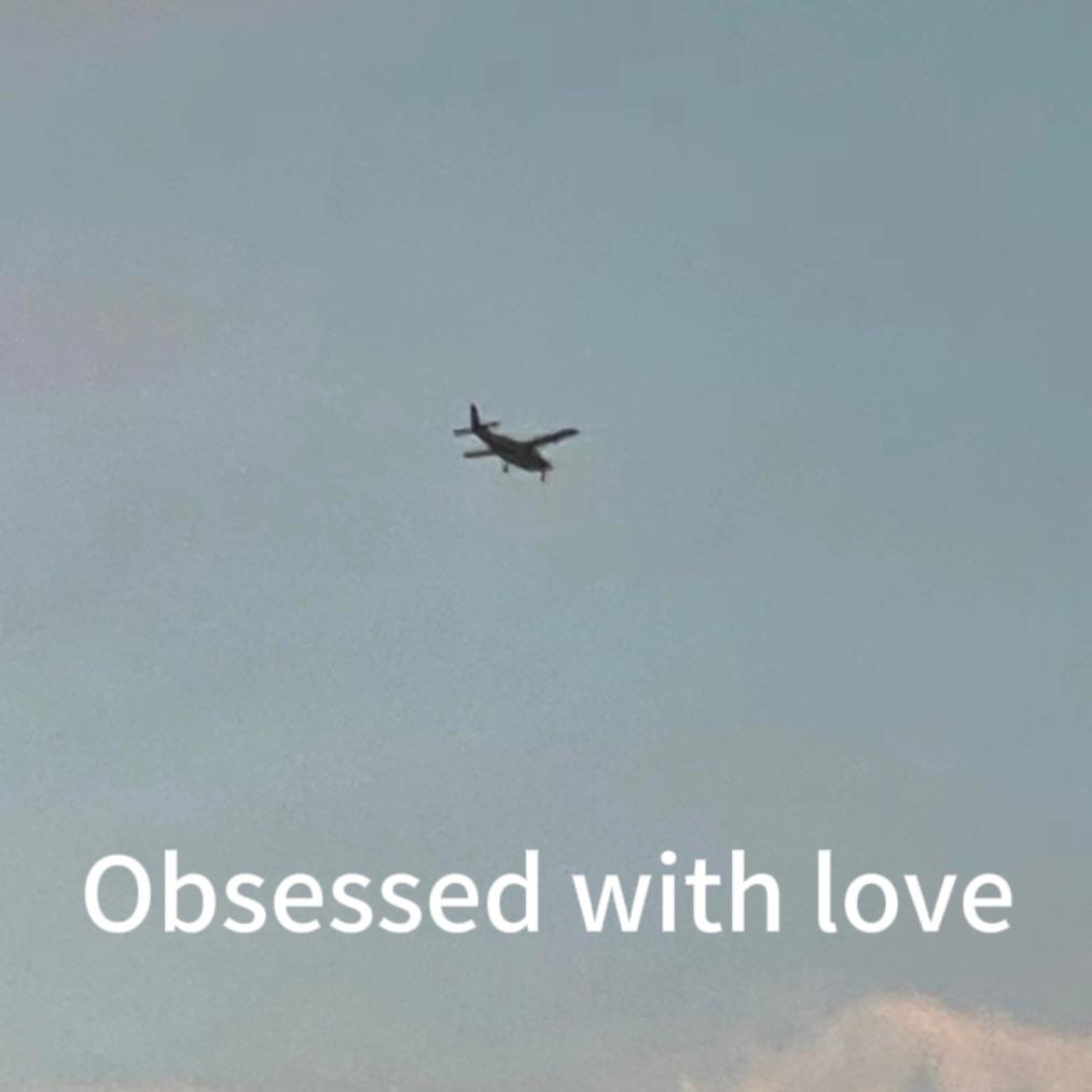 Obsessed with love