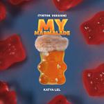My Marmalade (TikTok Version)专辑