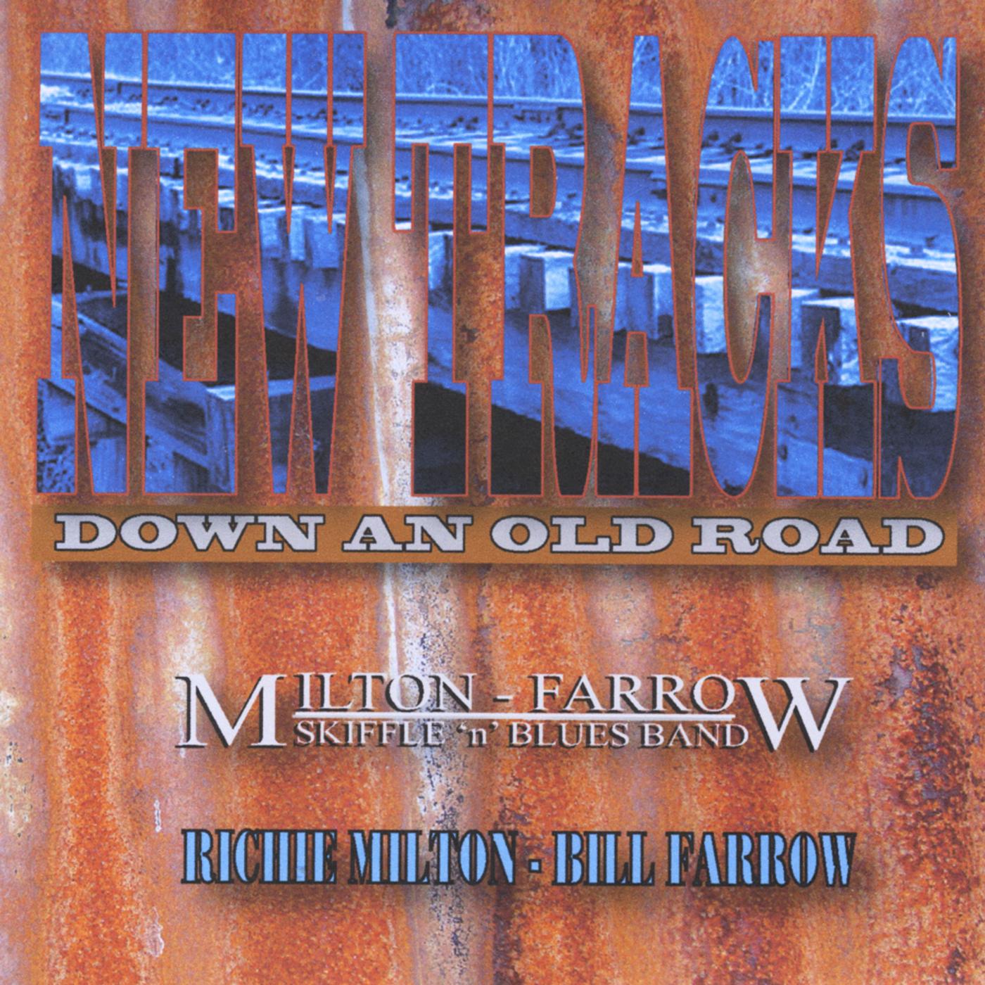 New Tracks(Down an Old Road)