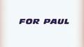 FOR PAUL专辑