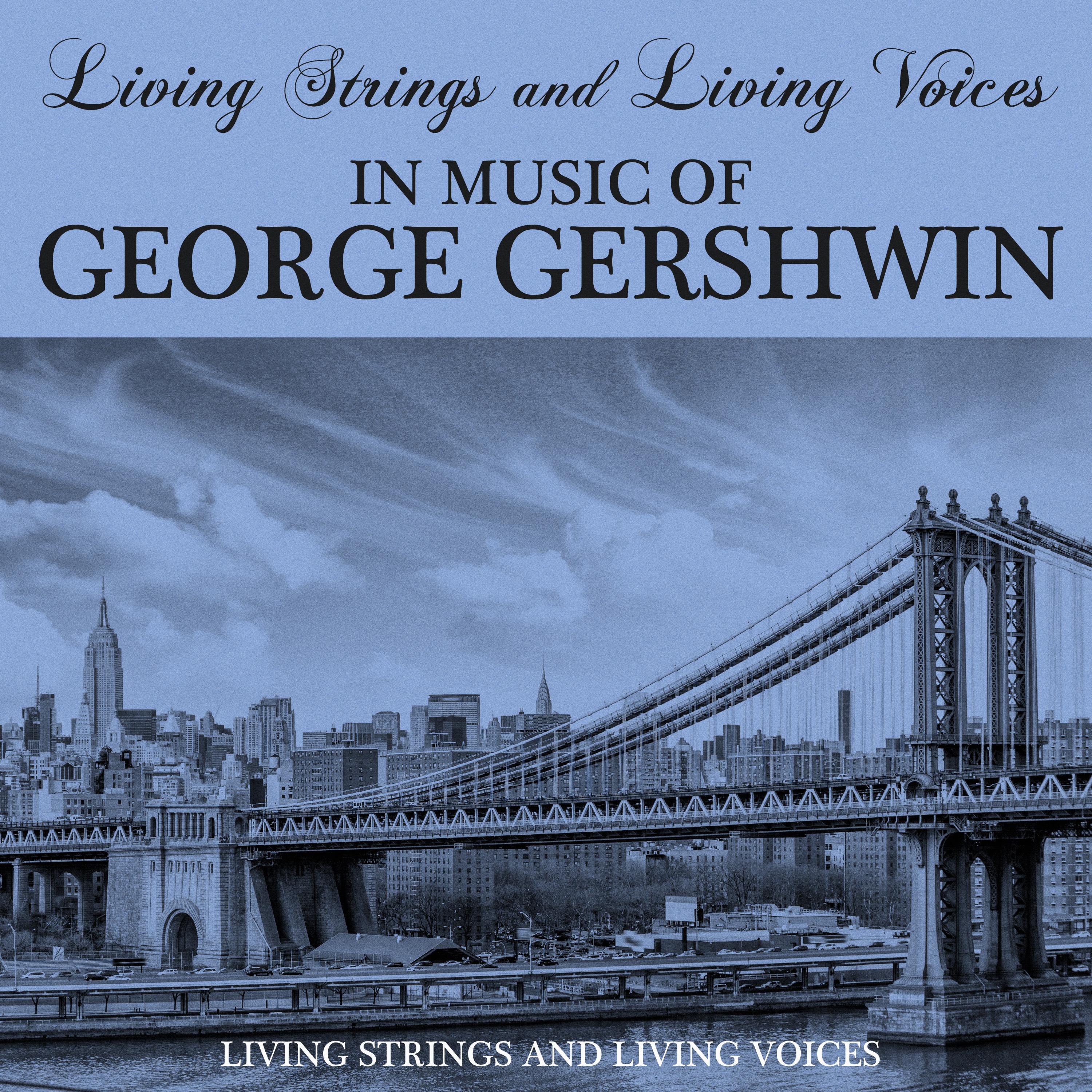 The Music of George Gershwin
