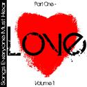 Songs Everyone Must Hear: Part One - Love Vol 1专辑
