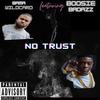 Bama Wildcard - No Trust (feat. Boosie Badazz)