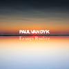 Paul van Dyk - Home (Escape Mix)