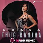 Thug Ranjha (DJ Rink Remix)专辑